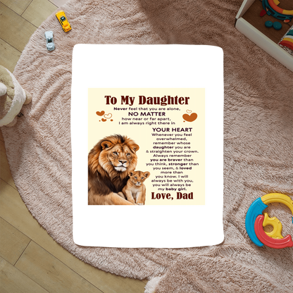 To My Daughter Never Feel Alone – Sherpa Fleece Blanket
