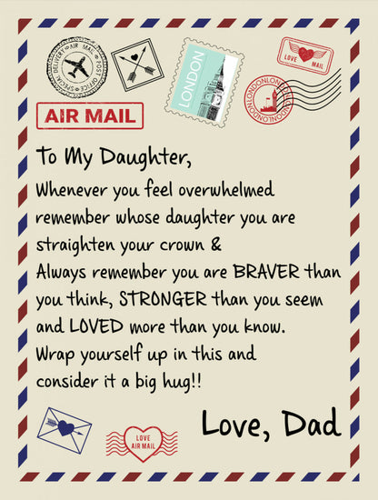 To My Daughter Braver (From Dad) – Sherpa Fleece Blanket