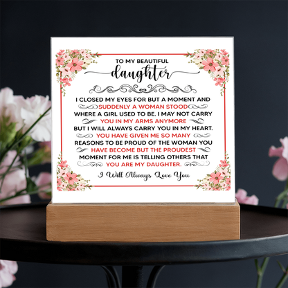 To My Beautiful Daughter – Acrylic Square