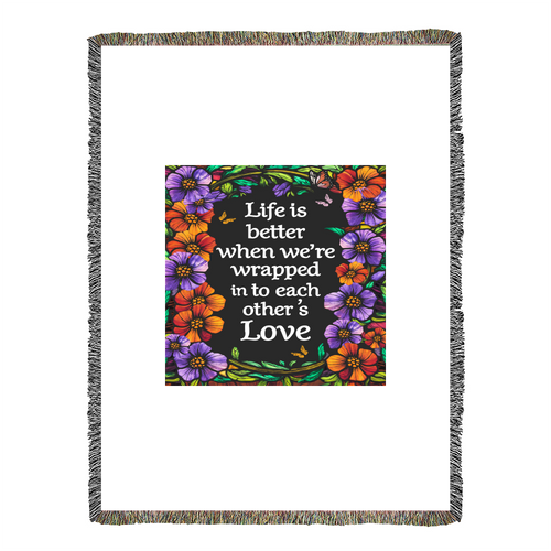 Life is Better With You - Heirloom Blanket
